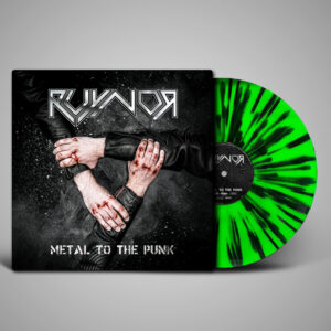 Ruynor - Metal To The Punk (Vinyl Black Green Splatter) pre-sale Release: 25.09.26